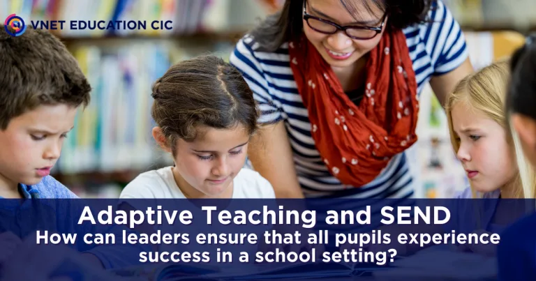 Adaptive Teaching and SEND