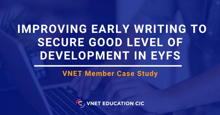 Improving early writing to secure Good Level of Development in EYFS