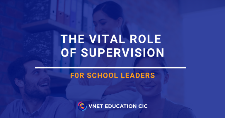 The vital role of supervision for school leaders