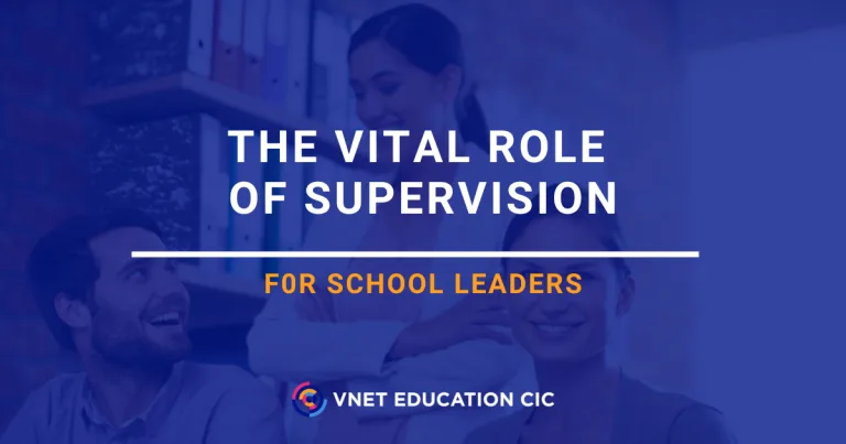 The vital role of supervision for school leaders